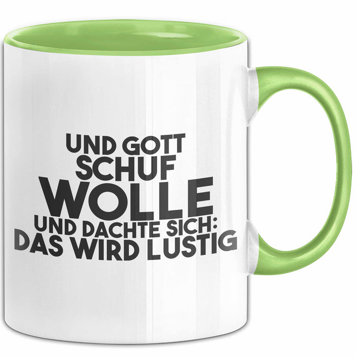 Wolle Tasse Und Gott Schuf Wolle Und Dachte Sich: Das Wird Lustig Geschenk