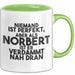 Norbert Tasse Niemand Ist Perfekt, Norbert Ist Nah Dran Geschenk Grün Trendation