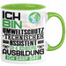 Umweltschutztechnischer Assistent Ausbildung Tasse Geschenk Ich Bin Umweltschutztechnischer Assistent In Der Ausbildung Ich Darf Das Geschenkidee Spruch Grün Trendation