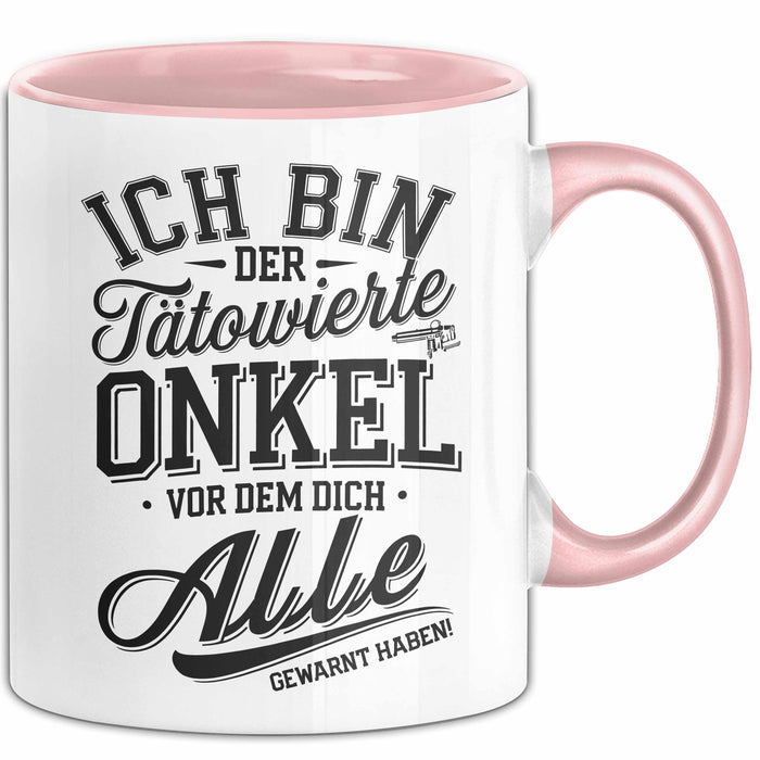 Tätowierter Onkel Tasse Geschenk Lustige Geschenkidee Spruch Rosa Trendation