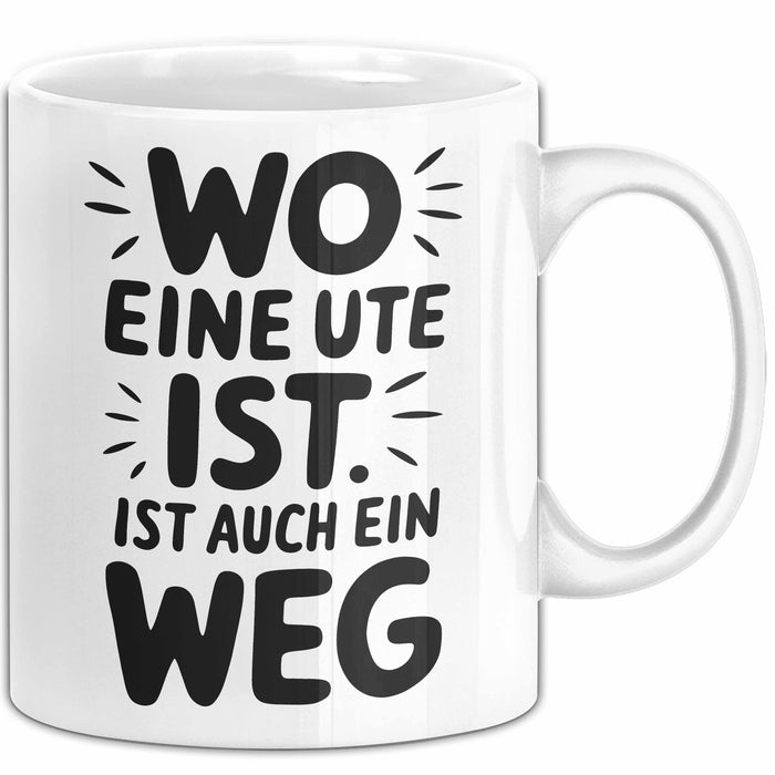 Ute Tasse Geschenk Wo Eine Ute Ist Ist Auch Ein Weg Geschenkidee Becher mit Name Weiß Trendation