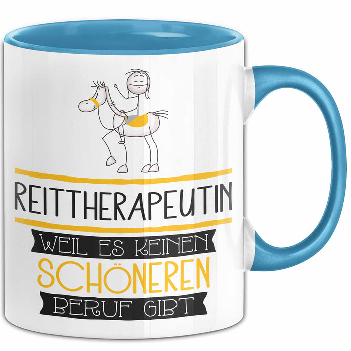 Reittherapeutin Weil Es Keinen Schöneren Beruf Gibt Tasse Geschenk für Eine Reittherapeutin Lustig Blau Trendation