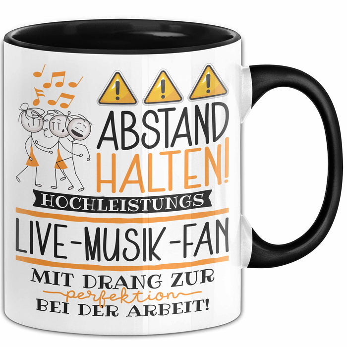 Live-Musik-Fan Tasse Geschenk Lustig Abstand Halten Hochleistungs-Live-Musik-Fan Mit Drang Zur Perfektion Bei Der Arbeit Trendation