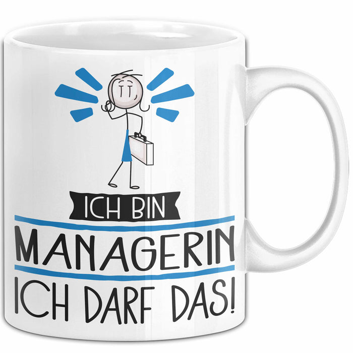 Geschenk für Managerin Tasse Lustige Geschenkidee Geburtstag Ich Bin Managerin Ich Darf Das Weiß Trendation