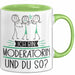 Moderatorin Tasse Geschenk Ich Bin Moderatorin Und Du So Geschenkidee Lustiger Spruch Becher Grün Trendation