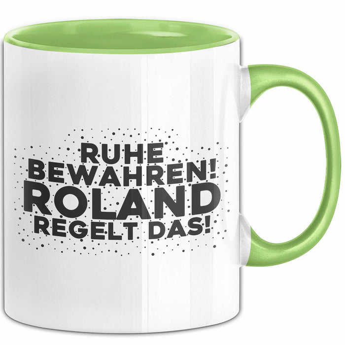 Roland Tasse Ruhe Bewahren! Roland Regelt Das! Geschenk