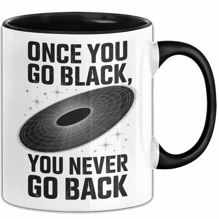 Physiker Tasse Geschenk Einmal schwarz immer schwarz Trendation