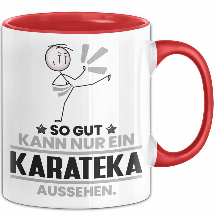 Karateka Geschenk Tasse So Gut Kann Nur Ein Karateka Aussehen Geschenkidee Kaffee-Becher Rot Trendation