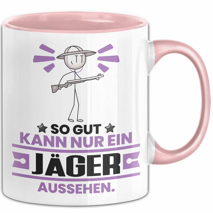 Jäger Geschenk Tasse So Gut Kann Nur Ein Jäger Aussehen Geschenkidee Kaffee-Becher Rosa Trendation