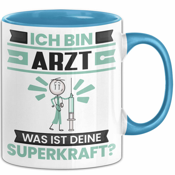 Arzt Tasse Geschenk für Arzt Geburtstag Lustiger Spruch Kaffee-Becher Was Ist Deine Superkraft Blau Trendation