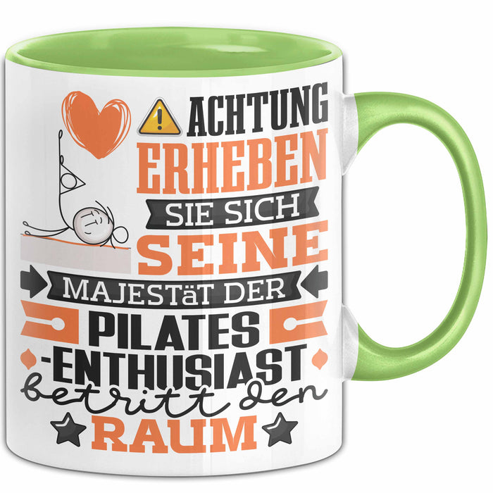 Pilates-Enthusiast Geschenk Tasse Lustiger Spruch Erheben Sie Sich Der Pilates-Enthusiast Betritt den Raum Grün Trendation