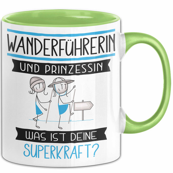 Wanderführerin Und Prinzessin Tasse Geschenk Für Eine Wanderführerin Geburtstag Was Ist Deine Superkraft Grün Trendation