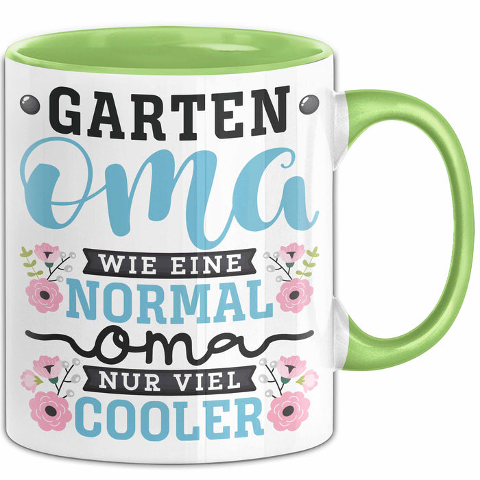 Garten Oma Tasse Geschenk Muttertag Witziger Spruch Cooler Becher Grün Trendation