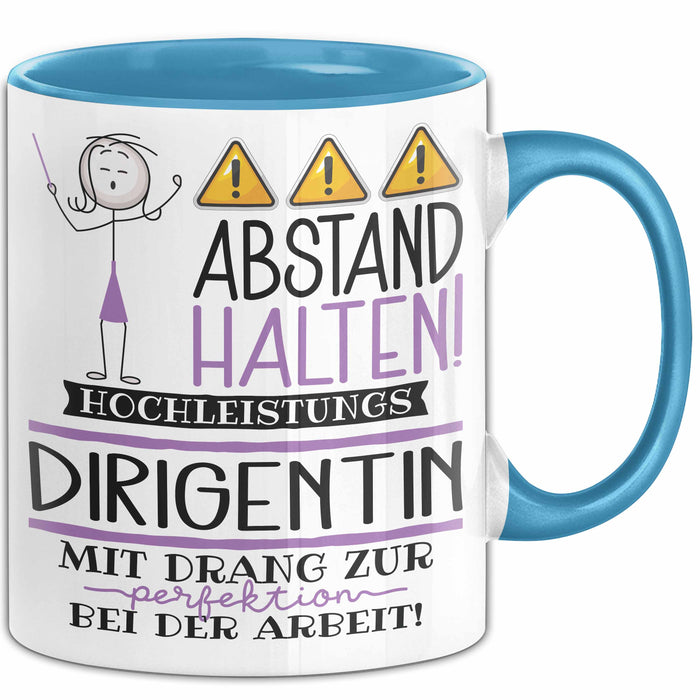 Dirigentin Tasse Geschenk Lustig Abstand Halten Hochleistungs-Dirigentin Mit Drang Zur Perfektion Bei Der Arbeit Blau Trendation