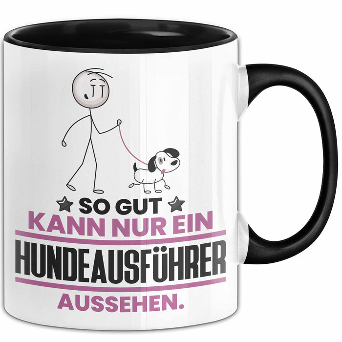 Hundeausführer Geschenk Tasse So Gut Kann Nur Ein Hundeausführer Aussehen Geschenkidee Kaffee-Becher Schwarz Trendation