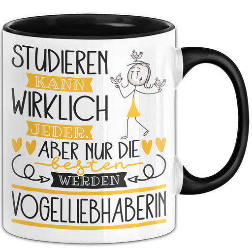 Vogelliebhaberin Tasse Lustiges Geschenk Studieren Kann Wirklich Jeder Nur Die Besten Werden Vogelliebhaberin Trendation