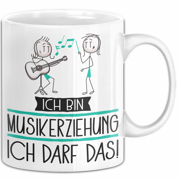 Geschenk für Musikerziehung Tasse Lustige Geschenkidee Geburtstag Ich Bin Musikerziehung Ich Darf Das Weiß Trendation