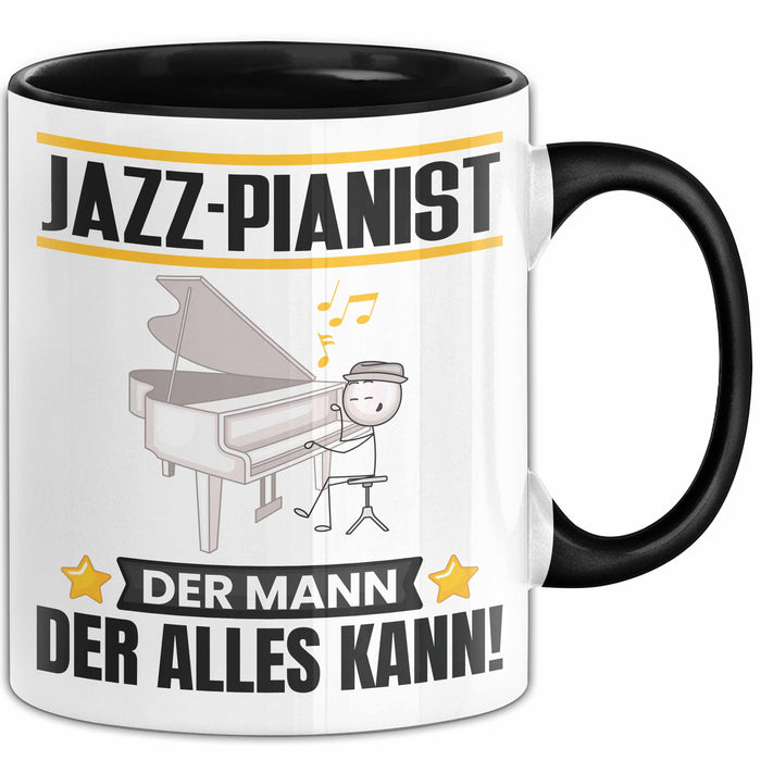 Jazz-Pianist Tasse Geschenk für Jazz-Pianist Der Mann Der Alles Kann Geschenkidee zum Geburtstag Schwarz Trendation