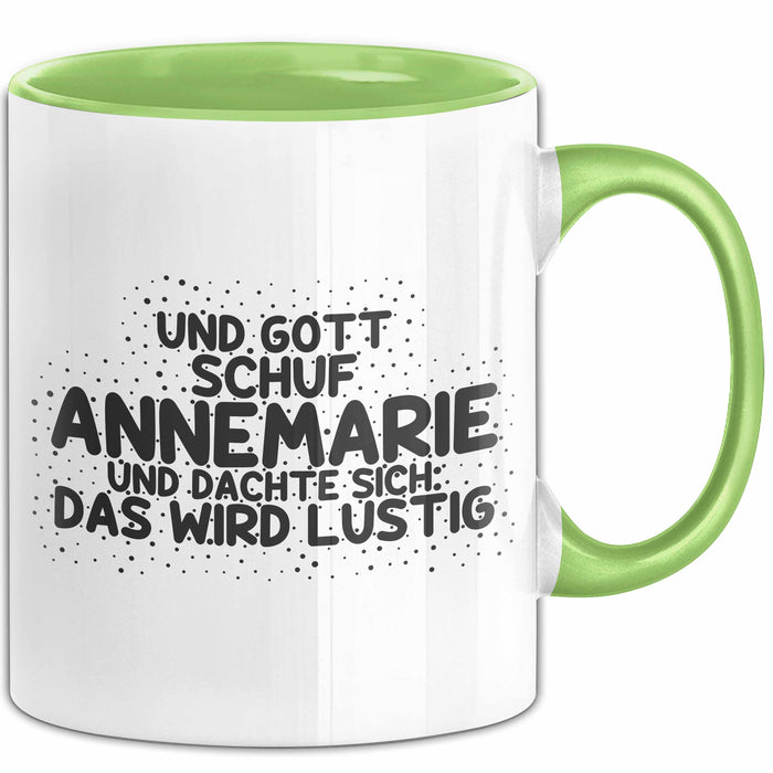 Annemarie Tasse Und Gott Schuf Annemarie Und Dachte Sich: Das Wird Lustig