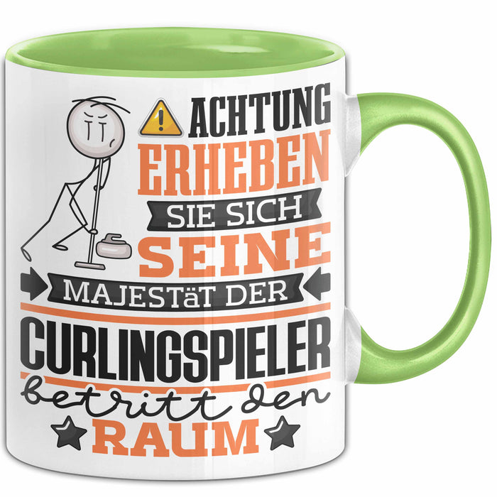 Curlingspieler Geschenk Tasse Lustiger Spruch Erheben Sie Sich Der Curlingspieler Betritt den Raum Grün Trendation