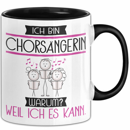 Chorsängerin Tasse Geschenk Ich Bin Chorsängerin Warum Weil Ich Es Kann Geschenkidee Geburtstag Trendation