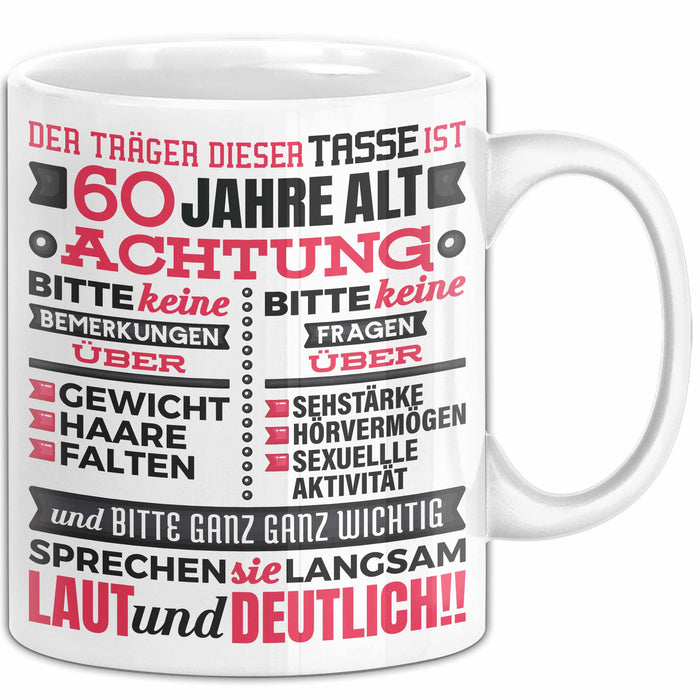 60 Jahre Tasse Geschenk Witziger Spruch Geburtstag Lustige Geschenkidee Weiß Trendation
