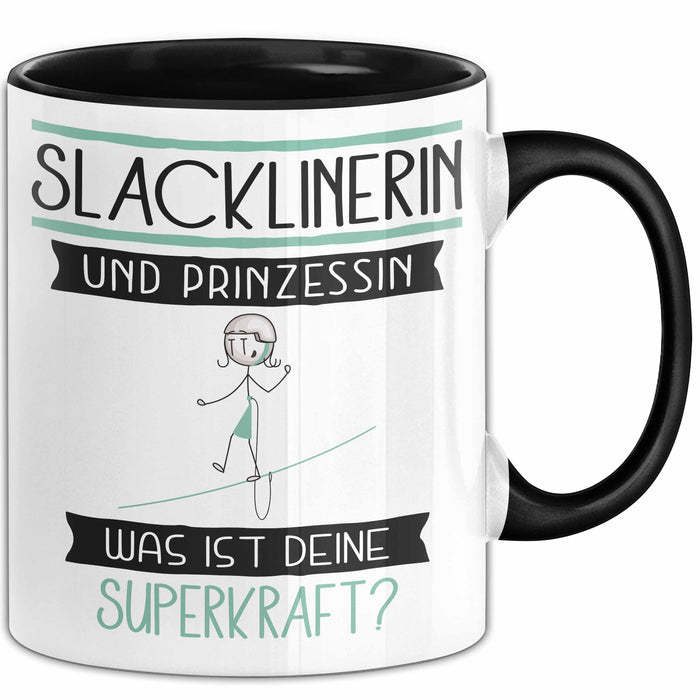Slacklinerin Und Prinzessin Tasse Geschenk Für Eine Slacklinerin Geburtstag Was Ist Deine Superkraft Trendation