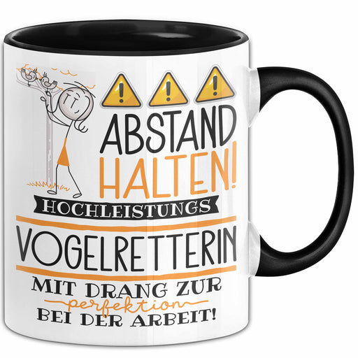 Vogelretterin Tasse Geschenk Lustig Abstand Halten Hochleistungs-Vogelretterin Mit Drang Zur Perfektion Bei Der Arbeit Trendation