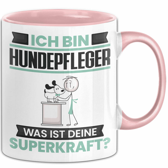 Hundepfleger Tasse Geschenk für Hundepfleger Geburtstag Lustiger Spruch Kaffee-Becher Was Ist Deine Superkraft Rosa Trendation