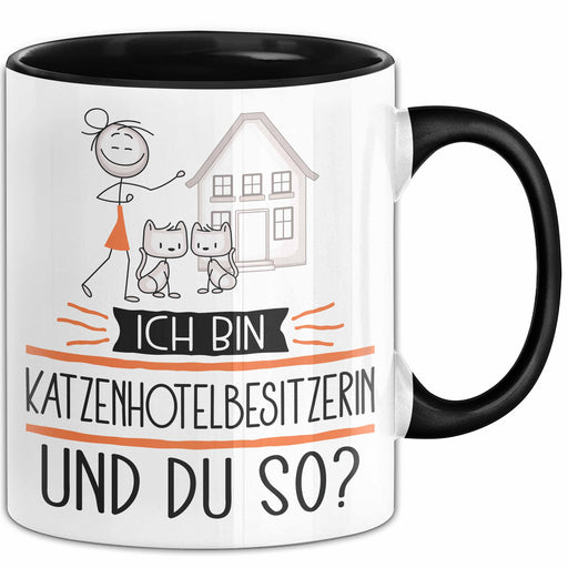 Katzenhotelbesitzerin Tasse Geschenk Ich Bin Katzenhotelbesitzerin Und Du So Geschenkidee Lustiger Spruch Becher Trendation