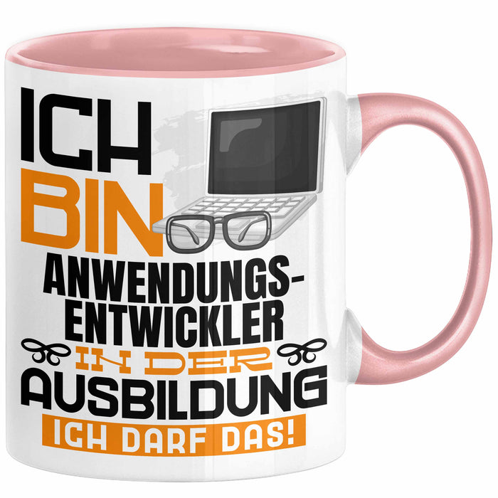 Anwendungsentwickler Ausbildung Tasse Geschenk Ich Bin Anwendungsentwickler In Der Ausbildung Ich Darf Das Geschenkidee Spruch Rosa Trendation