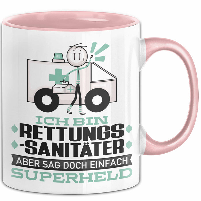Rettungssanitäter Geschenk Tasse Ich Bin Rettungssanitäter Aber Sag Doch Einfach Superheld Lustige Geschenkdiee für Rettungssanitäter Kaffee-Becher Rosa Trendation