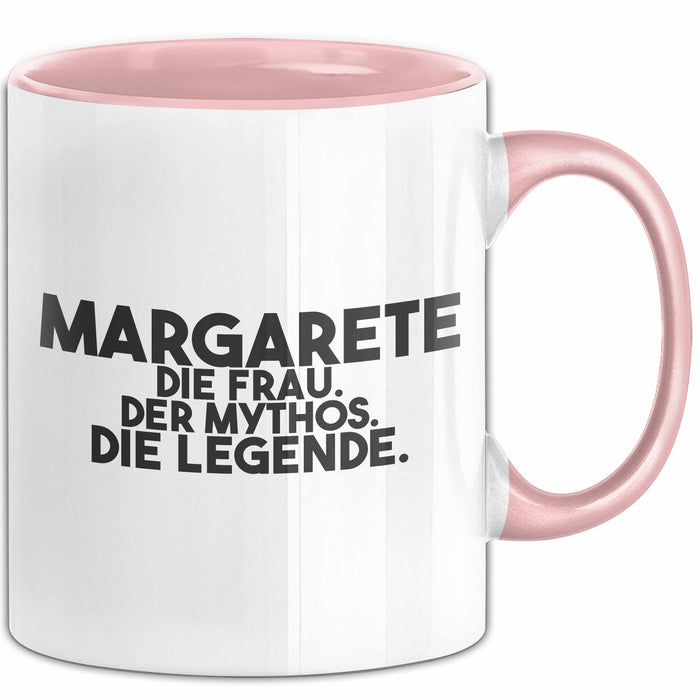 Margarete Tasse Margarete – Die Frau. Der Mythos. Die Legende. Geschenk Rosa Trendation