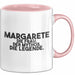 Margarete Tasse Margarete – Die Frau. Der Mythos. Die Legende. Geschenk Rosa Trendation