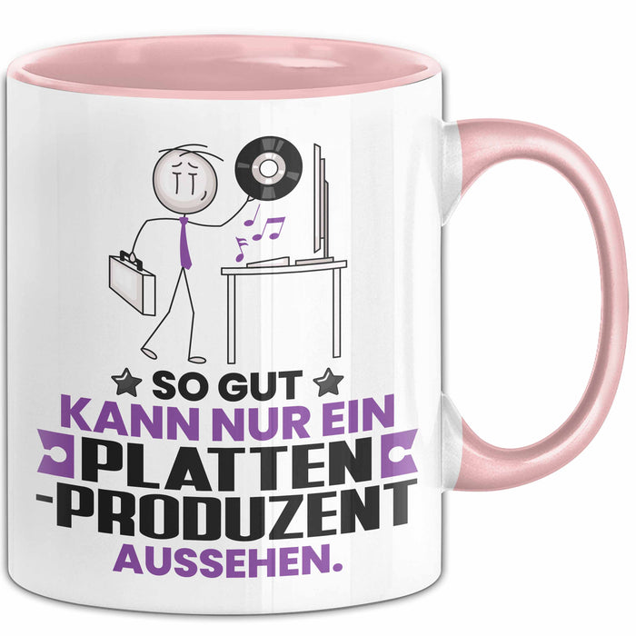 Plattenproduzent Geschenk Tasse So Gut Kann Nur Ein Plattenproduzent Aussehen Geschenkidee Kaffee-Becher Rosa Trendation