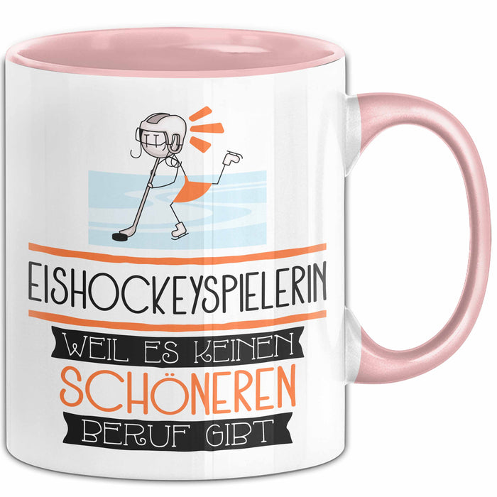 Eishockeyspielerin Weil Es Keinen Schöneren Beruf Gibt Tasse Geschenk für Eine Eishockeyspielerin Lustig Rosa Trendation