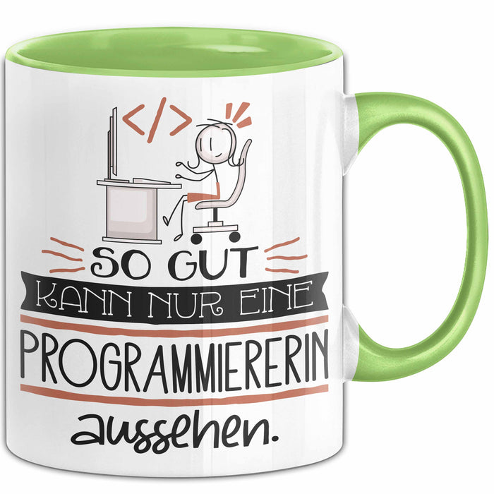 Programmiererin Geschenk Tasse So Gut Kann Nur Eine Programmiererin Aussehen Geschenkidee Geburtstag Weihnachten Lustig Grün Trendation
