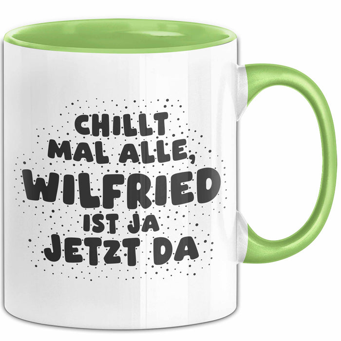 Wilfried Tasse Chillt Mal Alle, Wilfried Ist Ja Jetzt Da Geschenk