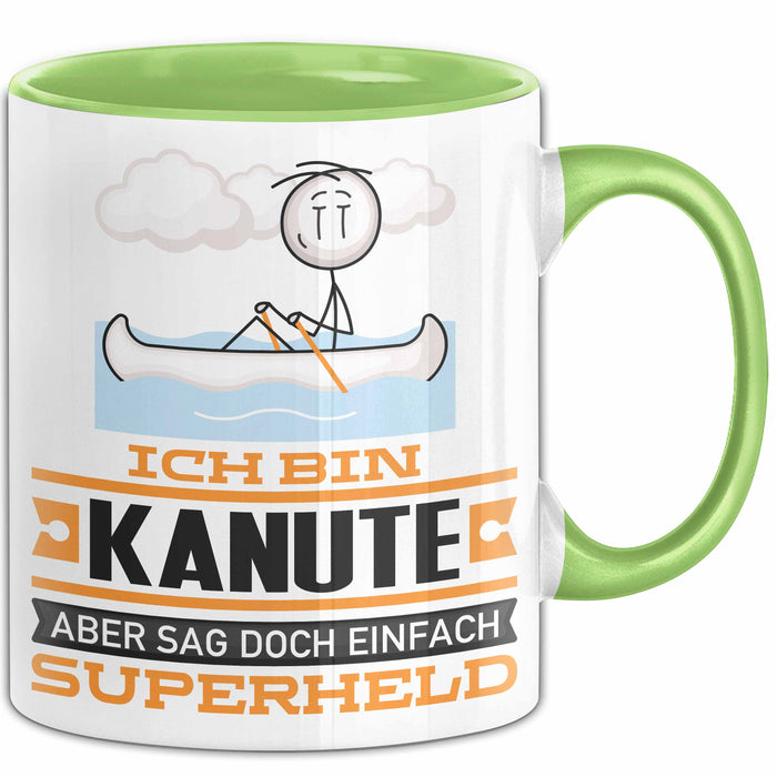 Kanute Geschenk Tasse Ich Bin Kanute Aber Sag Doch Einfach Superheld Lustige Geschenkdiee für Kanute Kaffee-Becher Grün Trendation
