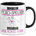 Polo-Spielerin Tasse Geschenk Ich Bin Polo-Spielerin Warum Weil Ich Es Kann Geschenkidee Geburtstag Trendation
