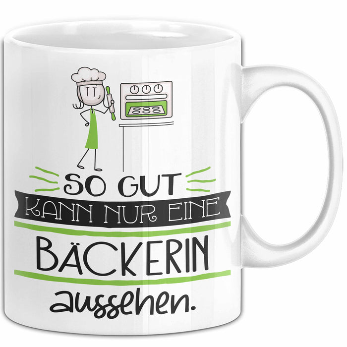 Bäckerin Geschenk Tasse So Gut Kann Nur Eine Bäckerin Aussehen Geschenkidee Geburtstag Weihnachten Lustig Weiß Trendation