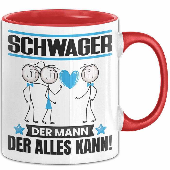 Schwager Tasse Geschenk für Schwager Der Mann Der Alles Kann Geschenkidee zum Geburtstag Rot Trendation