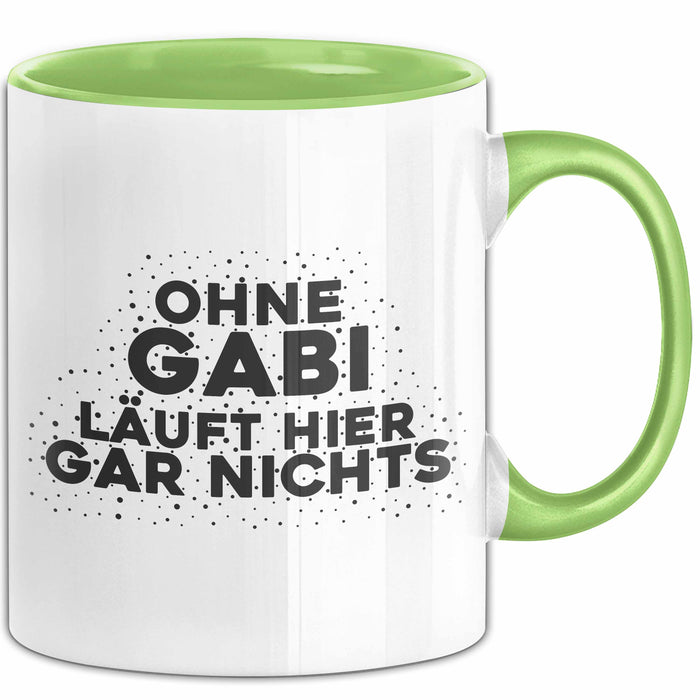 Gabi Tasse Ohne Gabi Laeuft Hier Gar Nichts Geschenk Grün Trendation