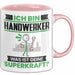 Handwerker Tasse Geschenk für Handwerker Geburtstag Lustiger Spruch Kaffee-Becher Was Ist Deine Superkraft Rosa Trendation
