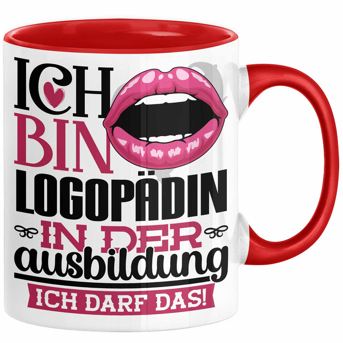 Logopädin Ausbildung Start Geschenk Tasse Ich Bin Logopädin In Der Ausbildung Ich Darf Das Kaffee-Becher Geschenkidee Rot Trendation