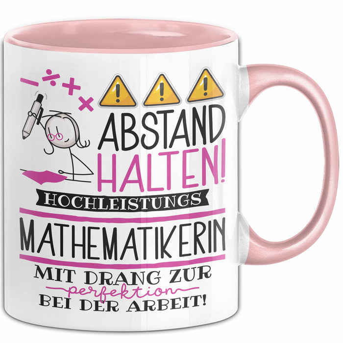 Mathematikerin Tasse Geschenk Lustig Abstand Halten Hochleistungs-Mathematikerin Mit Drang Zur Perfektion Bei Der Arbeit Rosa Trendation