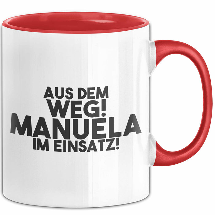Manuela Tasse Aus Dem Weg! Manuela Im Einsatz! Geschenk