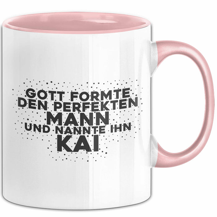 Kai Tasse Gott Formte Den Perfekten Mann Und Nannte Ihn Kai Geschenk