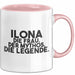 Ilona Tasse Ilona – Die Frau. Der Mythos. Die Legende. Geschenk Rosa Trendation