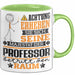 Professor Geschenk Tasse Lustiger Spruch Erheben Sie Sich Der Professor Betritt den Raum Grün Trendation